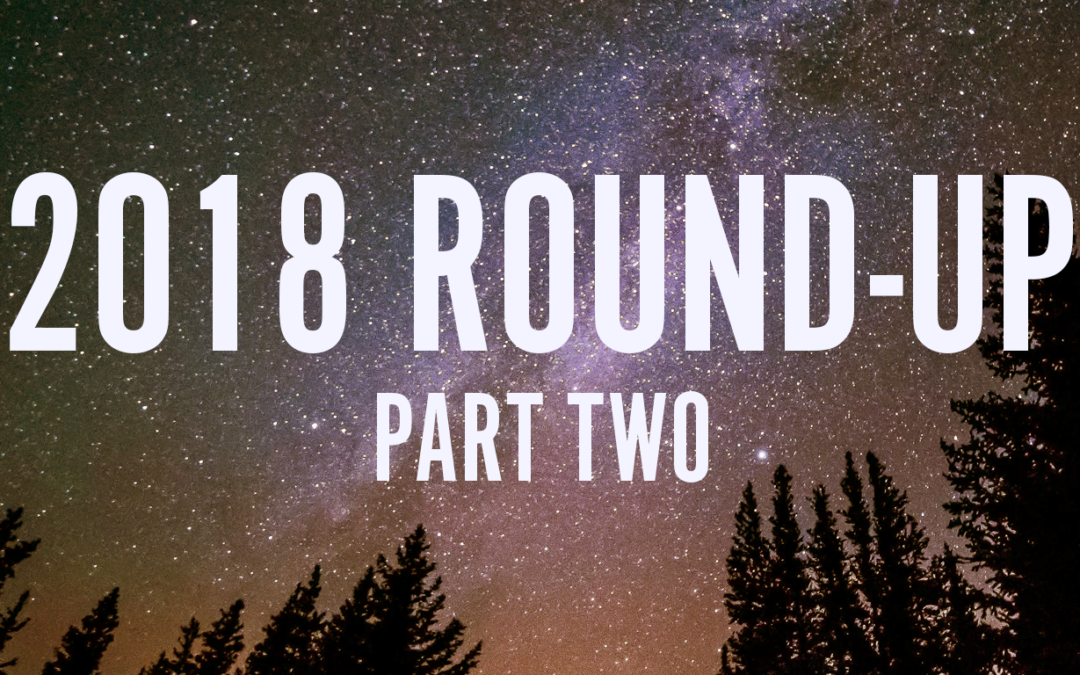 2018 Roundup – Part Two